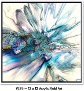 239 Acrylic Fluid Artwork is a Custom, framed, 12 x 12 with flowing blues, aqua, purple and a touch of green and yellow with white highlights. 